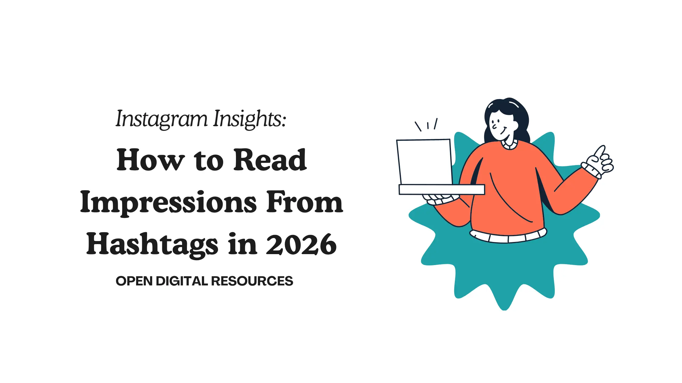 Instagram Insights how to read impressions from hashtags in 2026
